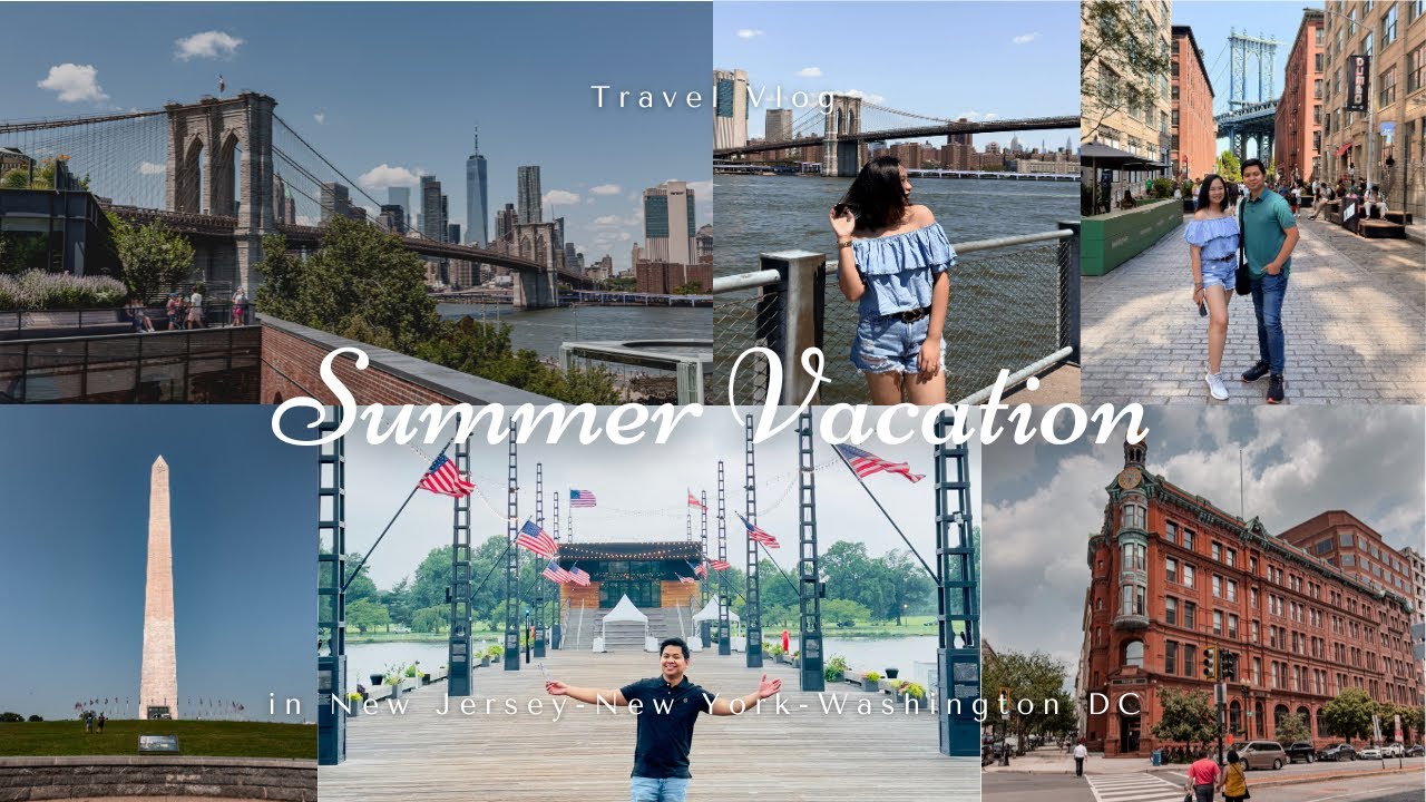 VLOG • Summer Vacation in New Jersey, New York, & Washington DC