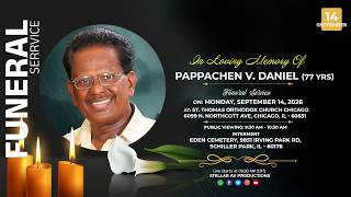 Funeral Service of Mr. Pappachen V. Daniel (77 yrs) | Buffalo Grove, Illinois | USA