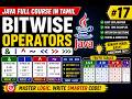 Java Full Course in Tamil | 17 - Bitwise Operators Explained | Interview Questions