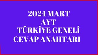 MART 2024 TÜRKİYE GENELİ AYT SON CEVAP ANAHTARI #TÖDER #ORİJİNAL #TYT #apotemi