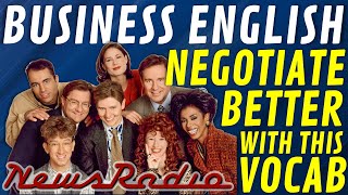 Business English: Negotiate Better with TV Sitcom NewsRadio