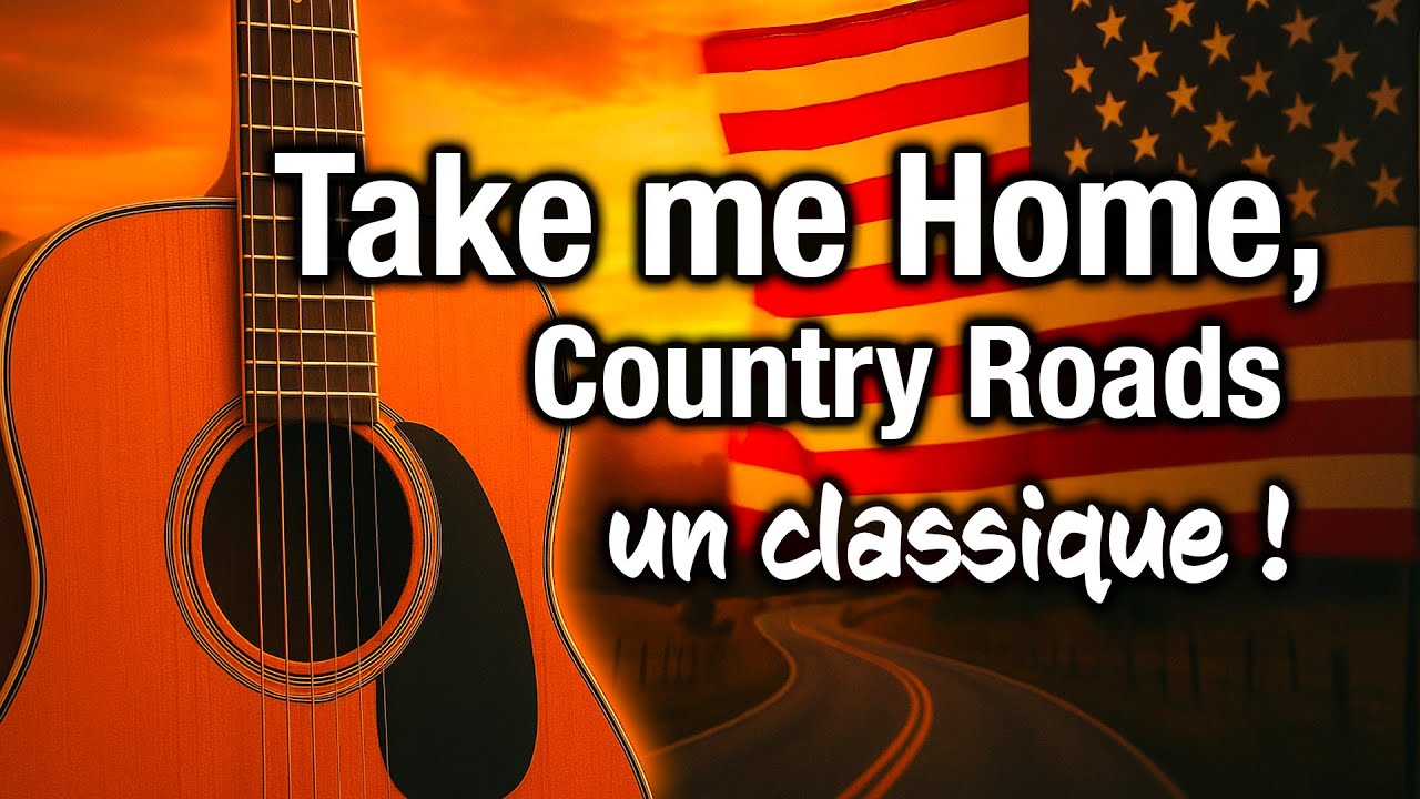 L'incroyable Take Me Home, Country Roads + tab à la guitare