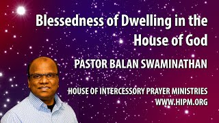 The Blessedness of Dwelling in the House of God (Psalm 84:10)