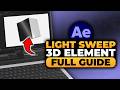 Light Sweep After Effects On 3D Element (BEST FULL GUIDE) | FAST &amp; EASY | NO Yapping, To The Point!
