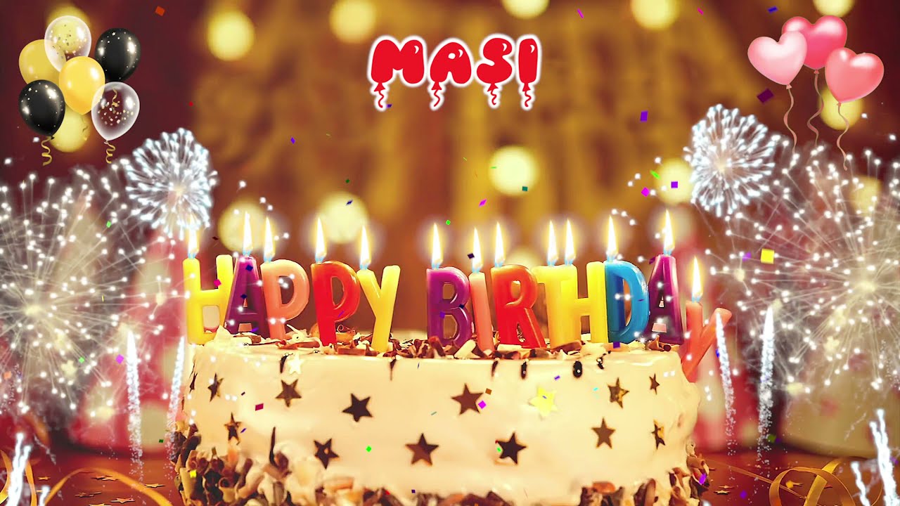 MASI Birthday Song  Happy Birthday Masi