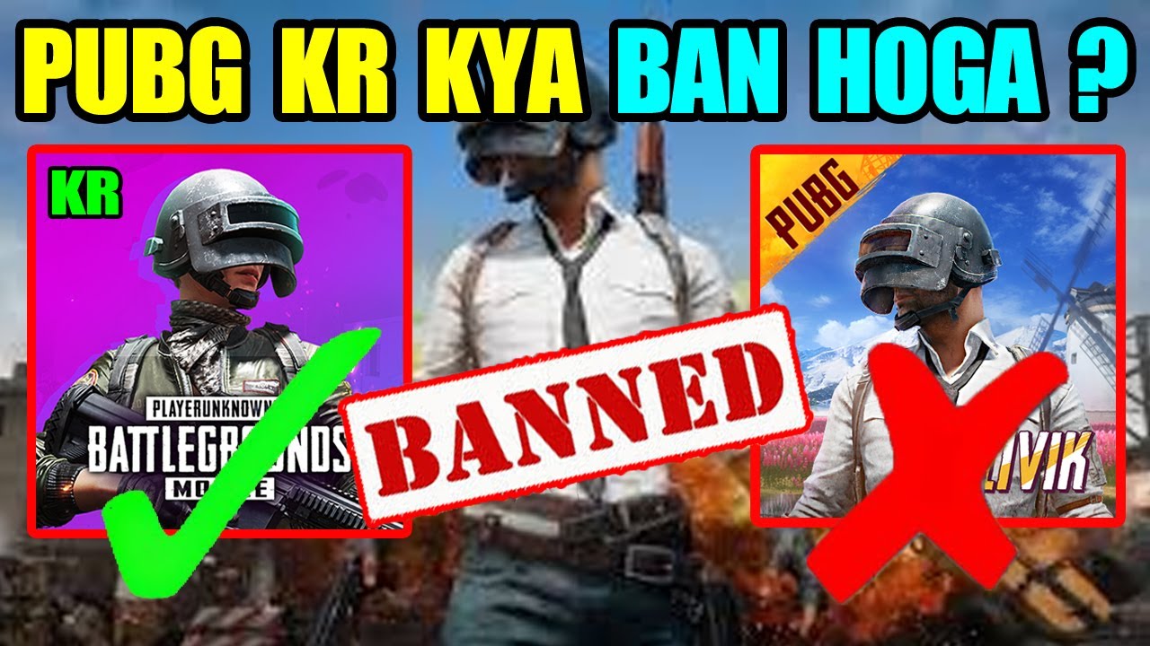 Pubg Mobile kr version Ban In India ? Pubg Kr