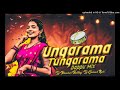 Ungarama mudhu tungarama dappu remix by dj nagesh bolthey djbhaskarbolthey djsaibolthey