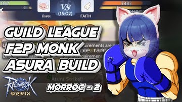 SERU JUGA NIH GUILD LEAGUE MONK CHAMPION F2P ASURA BUILD RAGNAROK ORIGIN GLOBAL GUILD FAITH