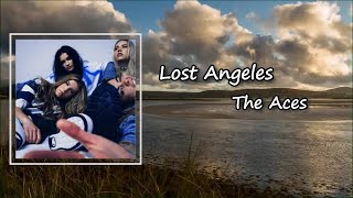 The Aces - Lost Angeles Lyrics