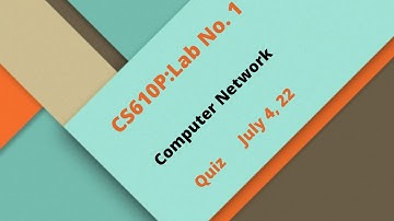 CS610P:Computer Network LAB No 10