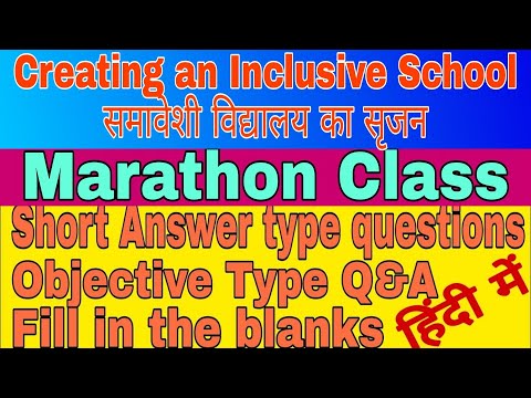 Marathon Class | Creating an Inclusive School in hindi | All 1-Marks questions in one shot