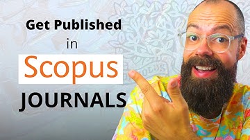 Get Published in Scopus-Indexed Journals FAST and EASY