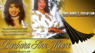 BARBARA ANN MOORE - Celebration of Life & Legacy