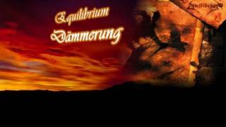 Video thumbnail of "Equilibrium - Dämmerung (with lyrics)"