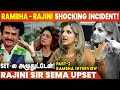 Rajini sir      rambha exclusive part 2  arunachalam