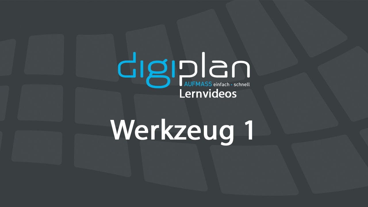 Werkzeuge Teil 1 - digiplan - Aufmass Software