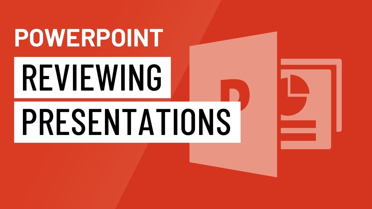 how to review powerpoint presentation