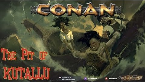 Conan 2d20: The Pit of Kutallu OneShot