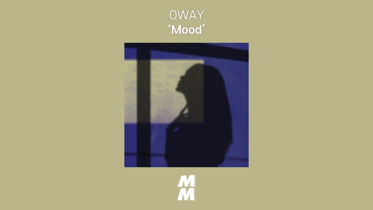 [Official Audio] OWAY - Mood