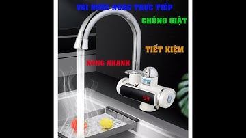 Máy Nước Nóng Lạnh Tại Vòi: Bồn Rửa Bát, Rửa Mặt, và Nhà Tắm Giải Pháp Tiện Dụng