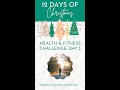 12 Days of Christmas Health &amp; Fitness Challenge Day 3