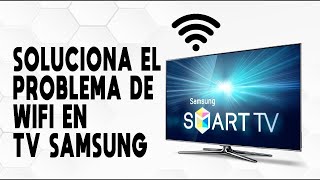 ‼️🥸🥸SOLUCIONA EL PROBLEMA DE WIFI EN SAMSUNG SMART TV🥸🥸‼️ screenshot 1