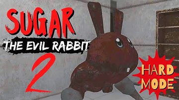 Sugar The Evil Rabbit 2 Full Gameplay - Hard Mode All Chapters
