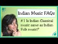 Ep10 is indian classical music same as indian folk music