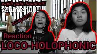 LOCO-HOLOPHONIC SESERAM ITU!! |REACTION|