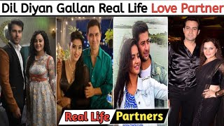 Dil Diyan Gallan Serial Real Life Partner Dil Diyan Gallan Actor Real Life Partner Husband Wife