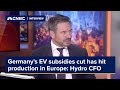 Germanys decision to cut ev subsidies has hit production in europe hydro cfo says