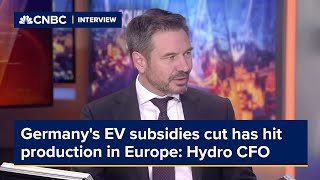Germany's decision to cut EV subsidies has hit production in Europe, Hydro CFO says