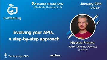 Evolving your APIs, a step-by-step approach by Nicolas Fränkel | CoffeeJUG