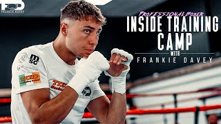 Inside Training Camp with Professional Boxer | FULL BOXING SESSION | Frankie Davey