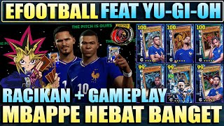 EFOOTBALL X YU-GI-OH !! MBAPPE VERSI YUGIOH JAGO BANGET !! MAIN LONG BALL HARAM AUTO BANTAI LAWAN !!