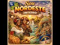 Sou Nordeste inteiro