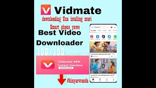 Uko wa downloading  Ukanashyira VIDMATE yanyayo Muri phone yawe/ Vidmate Download and Installing