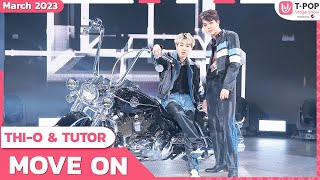 MOVE ON - THI-O & TUTOR | มีนาคม 2566 | T-POP STAGE SHOW Presented by PEPSI