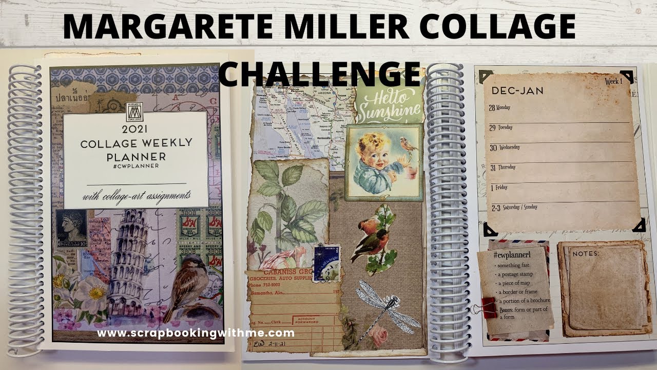MARGARETE MILLER COLLAGE CHALLENGE ~ #CWPLANNER ~ WEEK 1 & 2 - YouTube