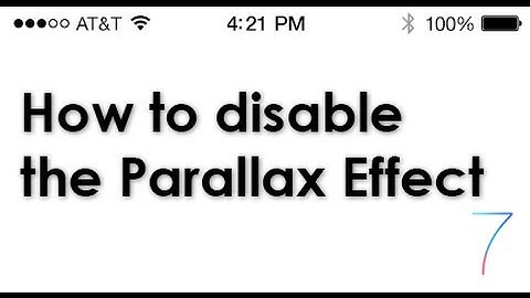 How to disable the Parallax Effect in iOS 7