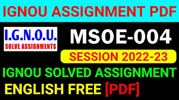 MSOE-004 Solved Assignment 2022-23 in English, MSOE 4 Solved Assignment 2023, MSOE 4 Assignment