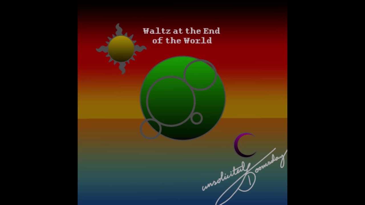 Waltz at the End of the World - Heir of Grief Remix