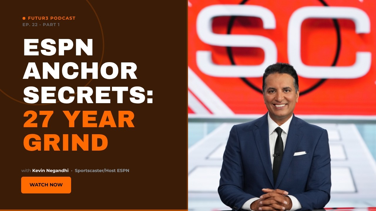Kevin Negandhi (Pt. 1) — ESPN Anchor Secrets: The 27 Year Grind episode cover