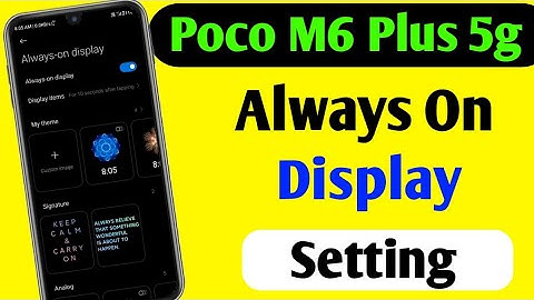 Poco M6 Plus 5g Always On Display On kaise kare How to Always On Display Setting On kaise kare 2025