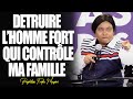  detruire lhomme fort qui contrle ta famille prophtesse fridha manzioni