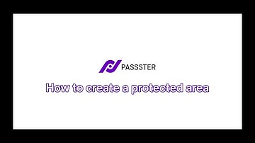 How to Create a Protected Area with Passster (Step-by-Step Guide)