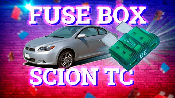 Scion tC (2005-2010) fuse box diagrams