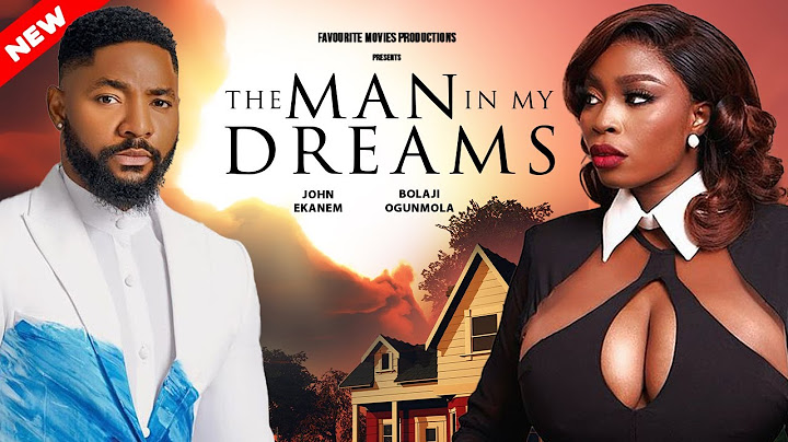 THE MAN IN MY DREAMS  - JOHN EKANEM, BOLAJI OGUNMOLA | FMP Movies @bolajiogunmolatv @Johnekanemtv