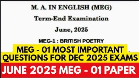 IGNOU MEG 01 IMPORTANT QUESTIONS FOR DEC 2025 EXAM | JUNE 2025 PAPER | MEG 01 GUESS PAPER DEC 2025