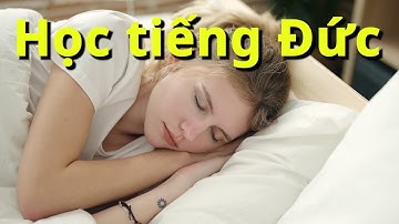 Học Tiếng Đức Trong Khi Ngủ 8 | Luyện Nghe Tiếng Đức | Tiếng Đức Suki